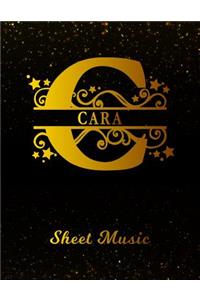 Cara Sheet Music: Personalized Name Letter C Blank Manuscript Notebook Journal Instrument Composition Book for Musician & Composer 12 Staves per Page Staff Line Notep