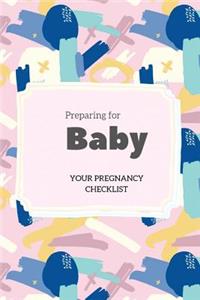 Your Pregnancy Checklist Preparing for Baby
