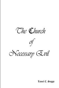Church of Necessary Evil