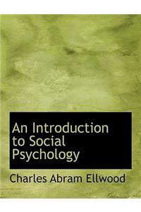 An Introduction to Social Psychology