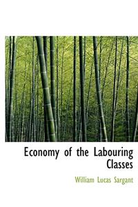 Economy of the Labouring Classes