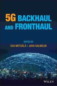 5g Backhaul and Fronthaul