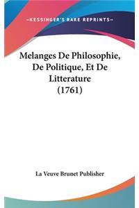 Melanges de Philosophie, de Politique, Et de Litterature (1761)