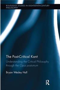 The Post-Critical Kant