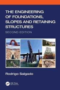 Engineering of Foundations, Slopes and Retaining Structures