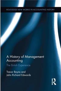 A History of Management Accounting
