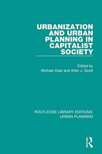 Urbanization and Urban Planning in Capitalist Society