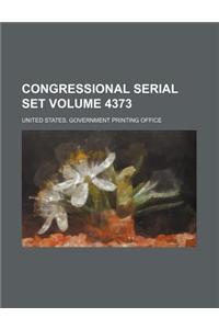 Congressional Serial Set Volume 4373