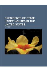 Presidents of State Upper Houses in the United States