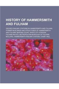 History of Hammersmith and Fulham: Barons Court, Fulham Palace, Metropolitan Borough of Fulham, Mullard, Franco-British Exhibition