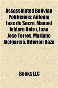 Assassinated Bolivian Politicians
