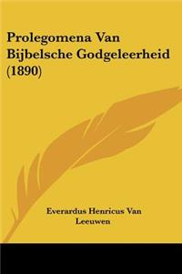Prolegomena Van Bijbelsche Godgeleerheid (1890)