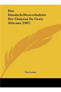 Das Handschriftenverhaltnis Der Chanson de Geste Aliscans (1907)