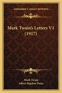 Mark Twain's Letters V1 (1917)