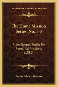 Home Mission Series, No. 1-3
