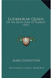 Lodbrokar Quida