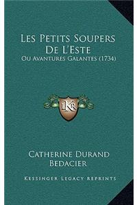 Les Petits Soupers De L'Este