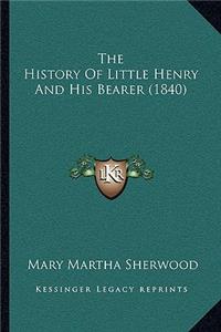 The History Of Little Henry And His Bearer (1840)