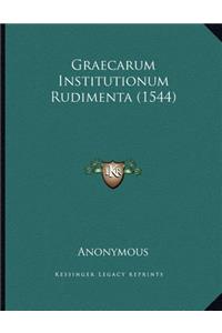Graecarum Institutionum Rudimenta (1544)