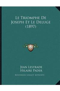 Le Triomphe De Joseph Et Le Deluge (1897)