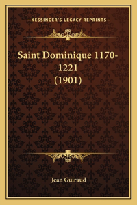 Saint Dominique 1170-1221 (1901)