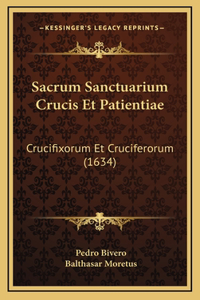 Sacrum Sanctuarium Crucis Et Patientiae