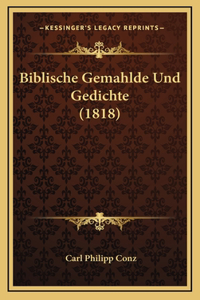 Biblische Gemahlde Und Gedichte (1818)