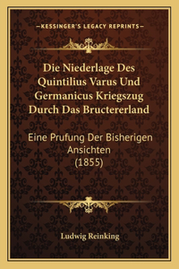 Die Niederlage Des Quintilius Varus Und Germanicus Kriegszug Durch Das Bructererland