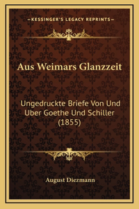 Aus Weimars Glanzzeit