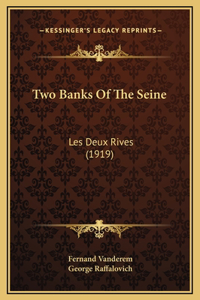 Two Banks Of The Seine