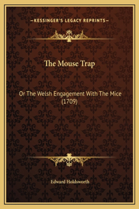 The Mouse Trap