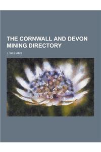 The Cornwall and Devon Mining Directory