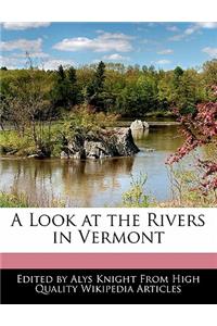 A Look at the Rivers in Vermont
