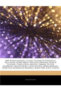 Articles on 2009 World Baseball Classic Players of Venezuela, Including