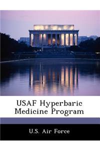 USAF Hyperbaric Medicine Program