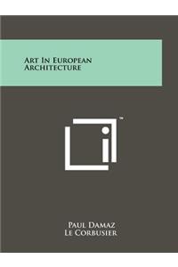 Art In European Architecture