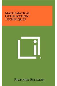 Mathematical Optimization Techniques