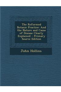 Reformed Botanic Practice