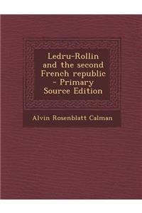 Ledru-Rollin and the Second French Republic
