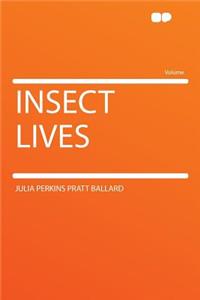 Insect Lives