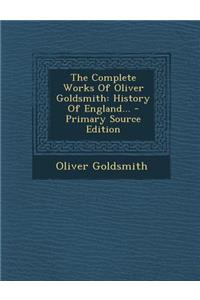 The Complete Works of Oliver Goldsmith