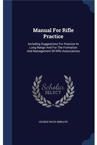 Manual For Rifle Practice