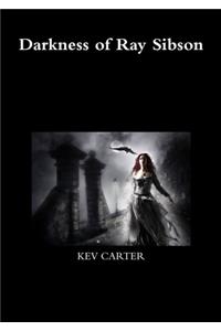 Darkness of Ray Sibson