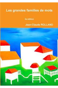 Les Grandes Familles De Mots 3e Edition