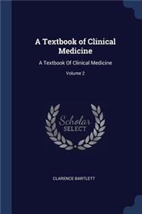 A Textbook of Clinical Medicine