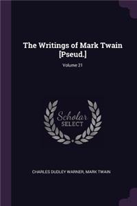 The Writings of Mark Twain [Pseud.]; Volume 21