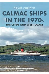 Calmac Ships in the 1970s