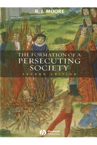 Formation of a Persecuting Society