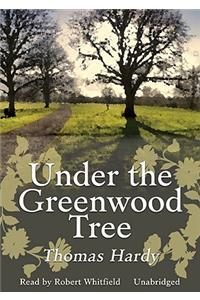 Under the Greenwood Tree Lib/E
