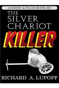 The Silver Chariot Killer
